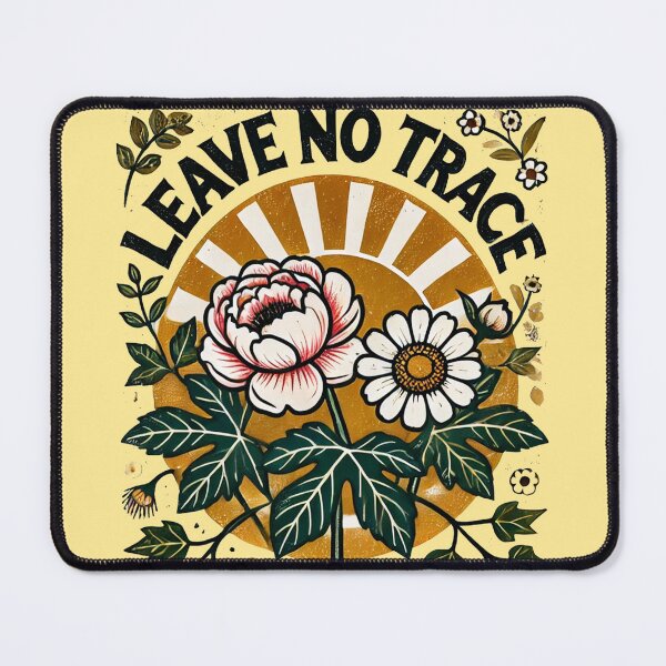Item preview, Leave no Trace designed and sold by FrictionMaxxing.