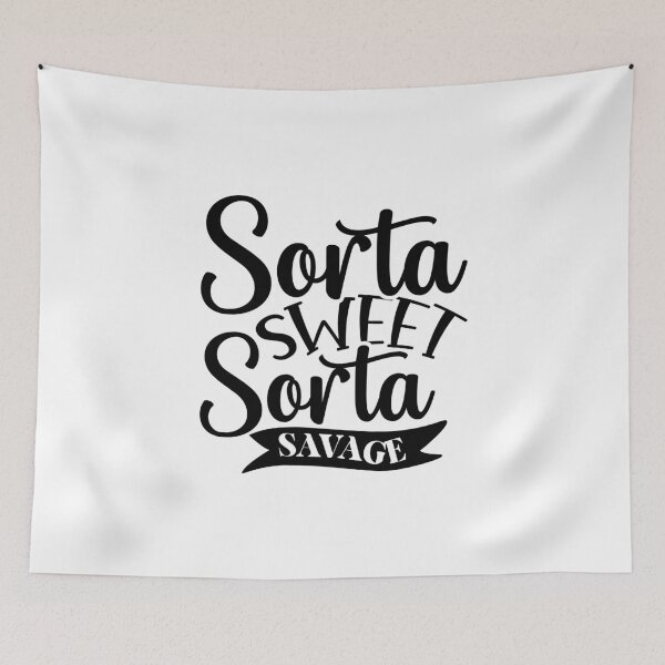 Item preview, Sorta sweet Sorta savage designed and sold by CleanDecor.