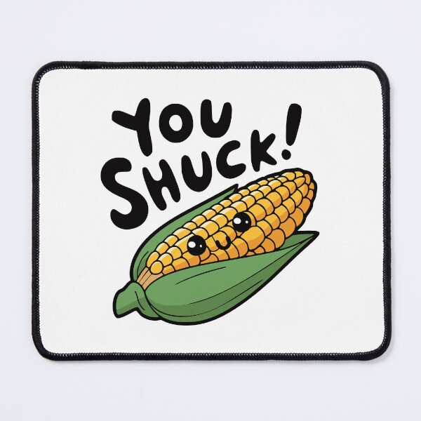 Item preview, You Shuck! Funny Cute Corn Pun designed and sold by PMCreative.