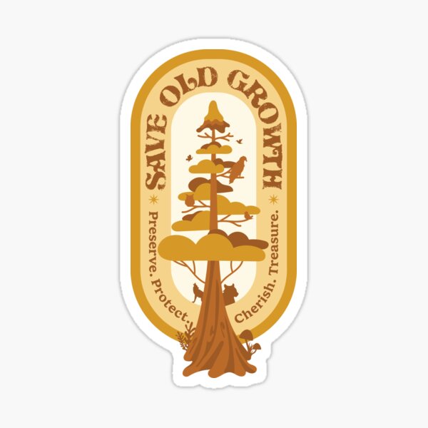 Item preview, Save Old Growth, Forest, Tree designed and sold by Amanda Weedmark.