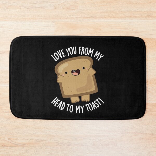 Item preview, Love You From My Head To My Toast Funny Bread Pun (Dark BG) designed and sold by punnybone.