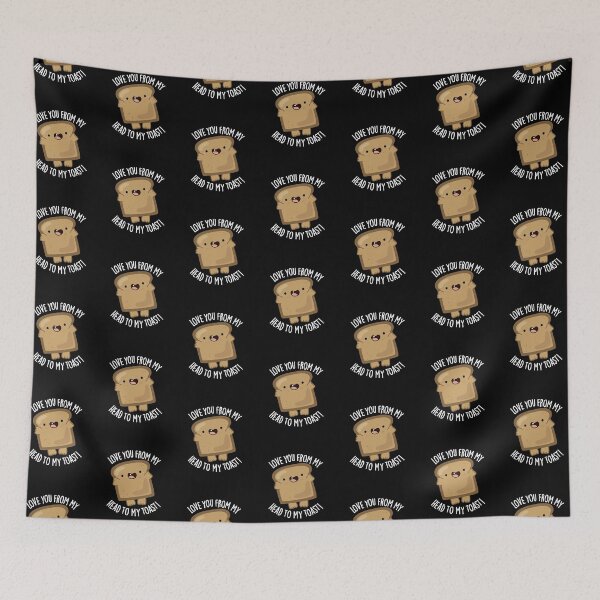 Item preview, Love You From My Head To My Toast Funny Bread Pun (Dark BG) designed and sold by punnybone.
