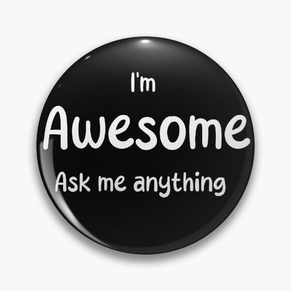 Item preview, I'm Awesome ama designed and sold by Baynewash.