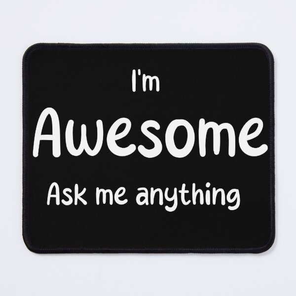 Item preview, I'm Awesome ama designed and sold by Baynewash.