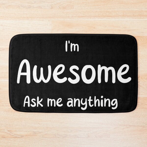 Item preview, I'm Awesome ama designed and sold by Baynewash.