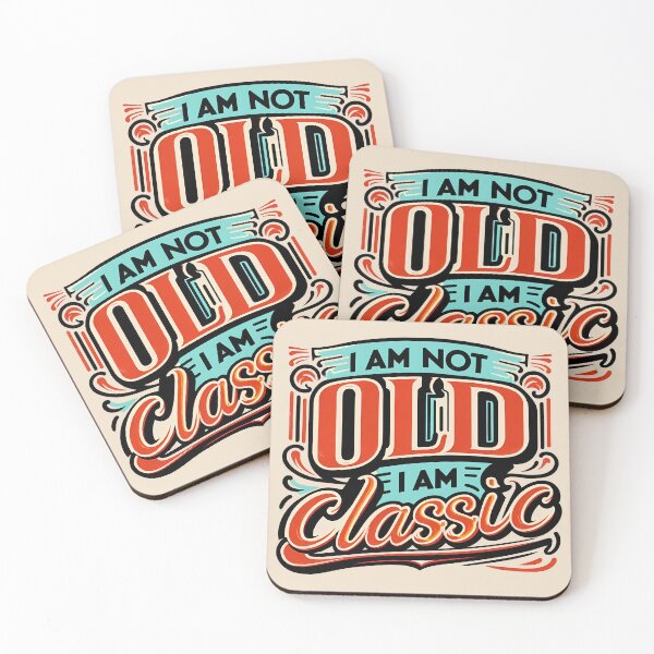 Item preview, I am not old I am classic, typography designed and sold by maxmaj.