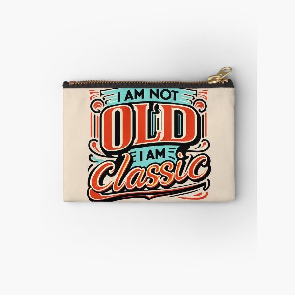 Item preview, I am not old I am classic, typography designed and sold by maxmaj.