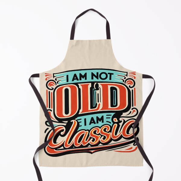 Item preview, I am not old I am classic, typography designed and sold by maxmaj.