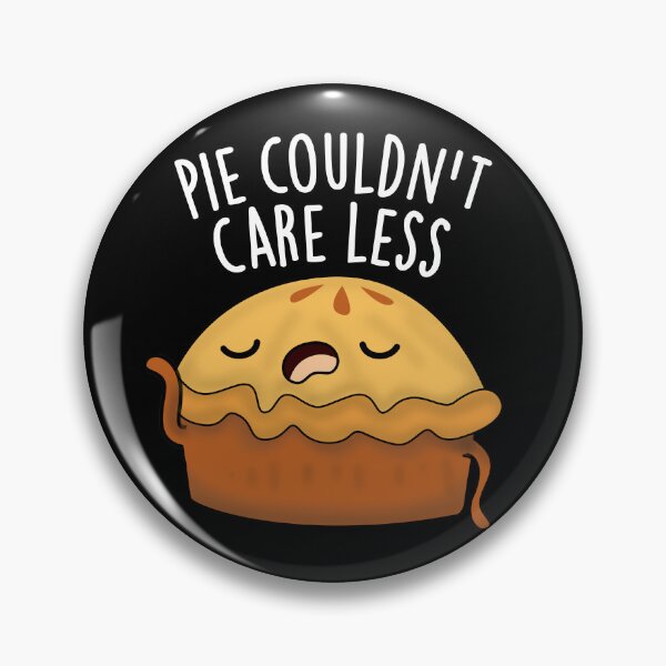 Item preview, Pie Couldn't Care Less Funny Food Pun (Dark BG) designed and sold by punnybone.
