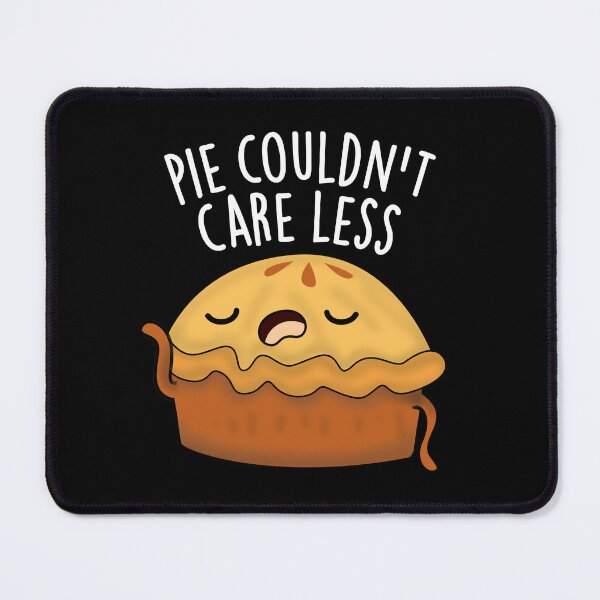 Item preview, Pie Couldn't Care Less Funny Food Pun (Dark BG) designed and sold by punnybone.