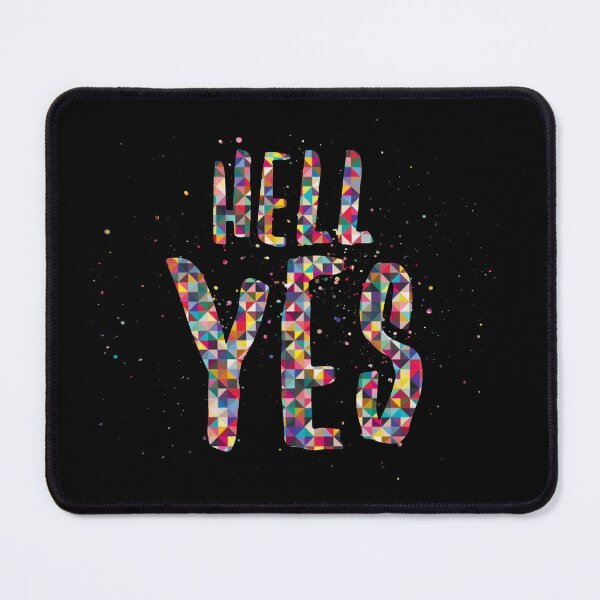 Item preview, Hell Yes 2 designed and sold by Frostedflakes4u.