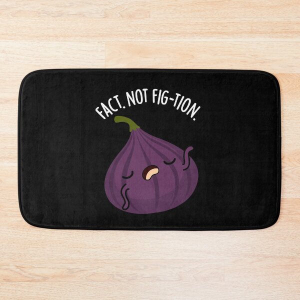 Item preview, Fact Not Fig-tion Funny Fig Pun (Dark BG) designed and sold by punnybone.