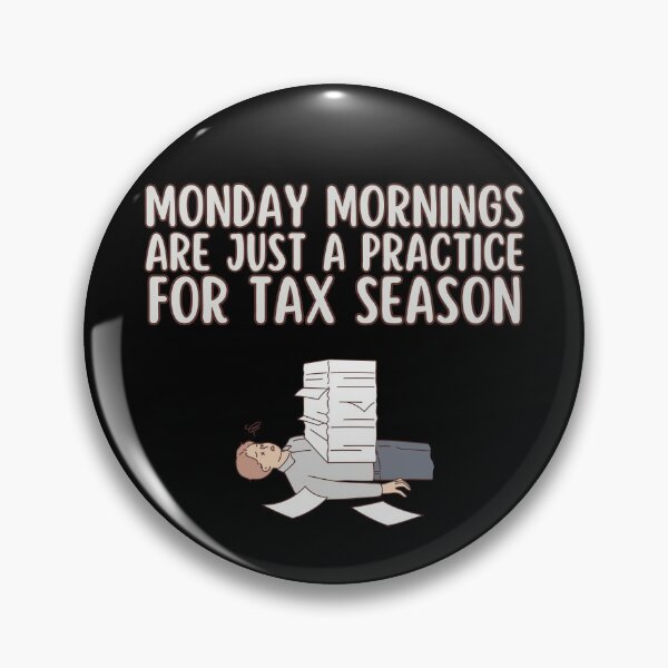 Item preview, Tax Season Prep: The Accountant's Monday Struggles designed and sold by UN-FUR-GETTABLE.