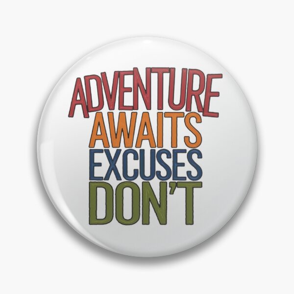 Item preview, Adventure Awaits Excuses Don't Shirt designed and sold by cookigraphic.