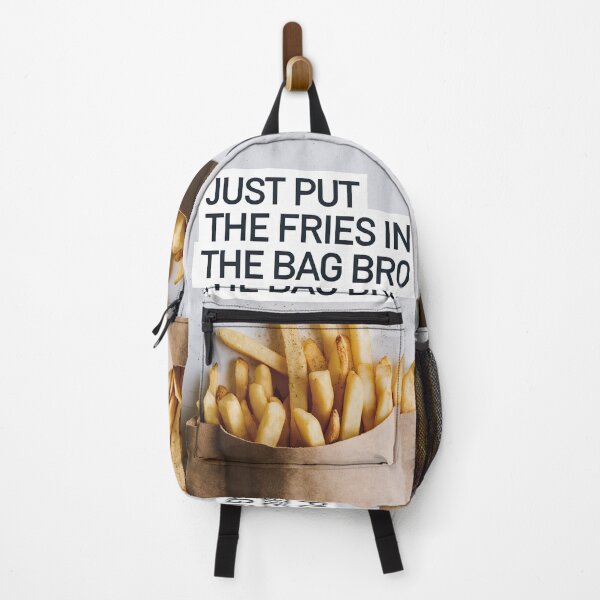 Item preview, just put the fries in the bag bro designed and sold by digilabs.