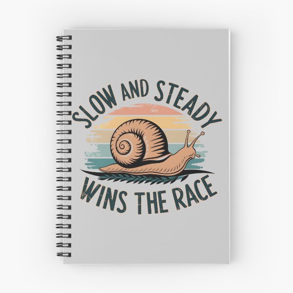 Item preview, "Slow And Steady Win The Race" Snail Design designed and sold by GesparHouse.