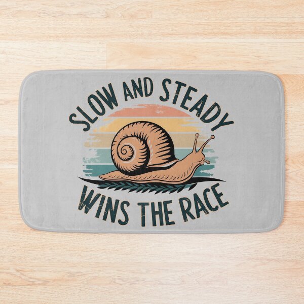 Item preview, "Slow And Steady Win The Race" Snail Design designed and sold by GesparHouse.