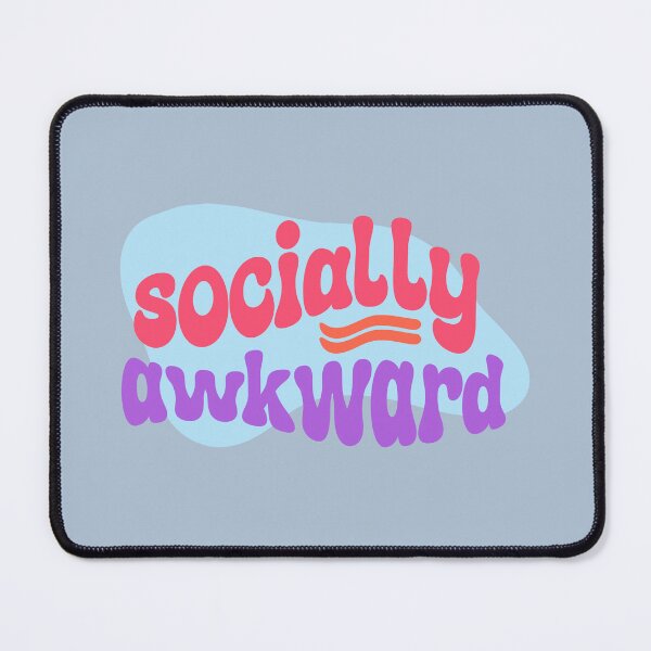 Item preview, Socially awkward designed and sold by Maria Nieto.