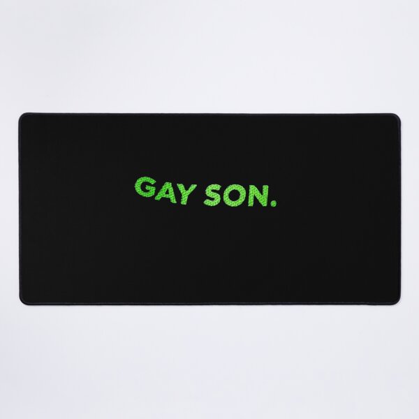 Item preview, Gay Son Brat Dark Humor Joke 365 Partygirl designed and sold by studiopekepeke.