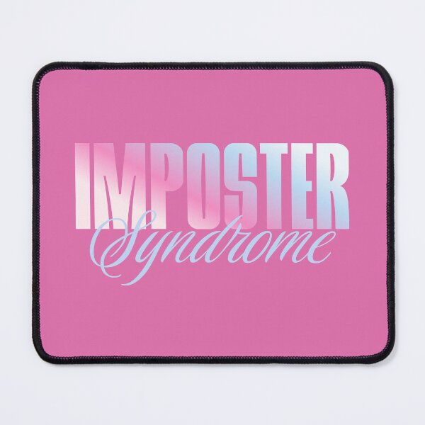 Item preview, Imposter syndrome designed and sold by Maria Nieto.
