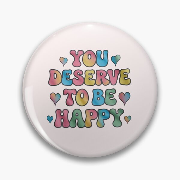Item preview, You deserve to be happy Motivational Quotes | Inspirational Art designed and sold by OrangeMG.