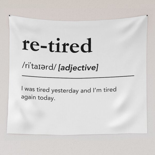Item preview, Retired Definition, Funny Retired Pun, Wordplay Art, Urban Dictionary designed and sold by lagunaklein.