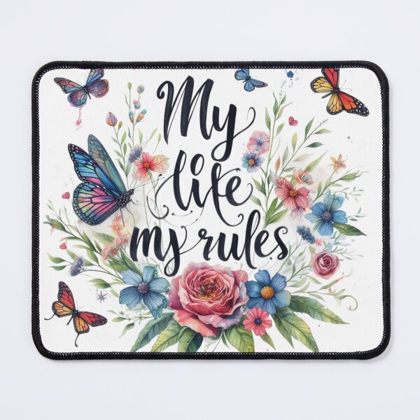 Item preview, My Life My Rules,Flowers,Butterfly designed and sold by deniz kaya.