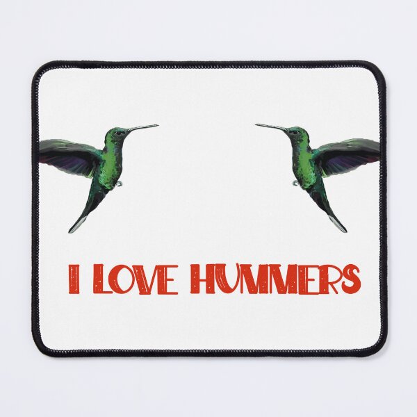 Item preview, I Love Hummers designed and sold by LensherArt.