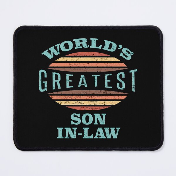 Item preview, World’s Greatest Son-In-Law designed and sold by thepixelgarden.