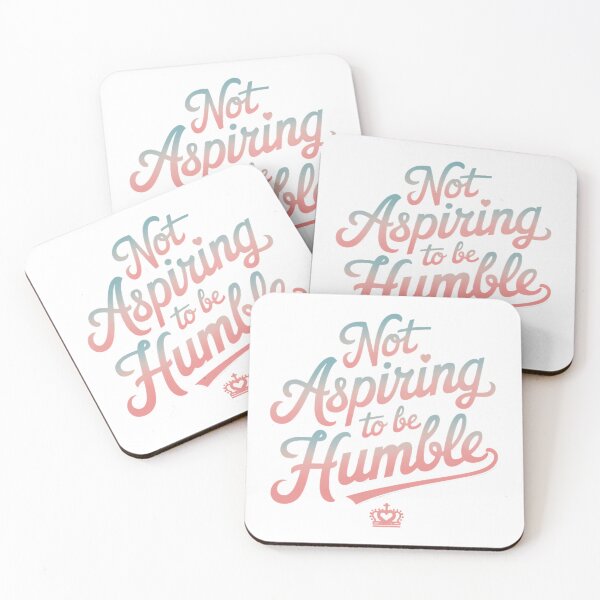 Item preview, Not aspiring to be humble quote designed and sold by RedCircleArt.