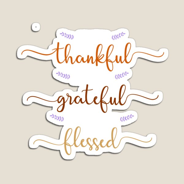 Item preview, Thankful and blessed tee Grateful Hearts Thankful and Blessed T Shirt designed and sold by TrebdoraCrafts.