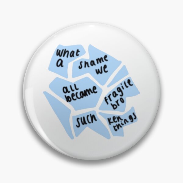 Item preview, what a shame we all became such fragile broken things designed and sold by meganfrancex.