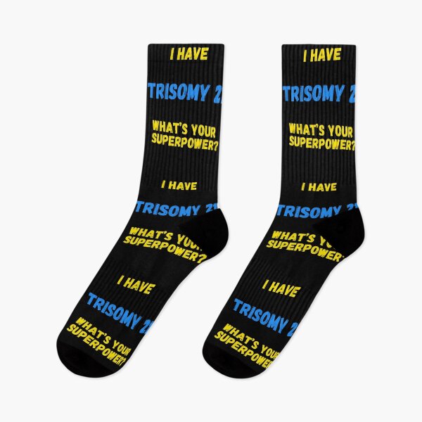 Item preview, I have trisomy 21 what's your superpower designed and sold by EMMonovi.