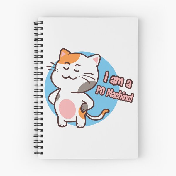 Item preview, I Am A PO Machine! designed and sold by kesuzz.