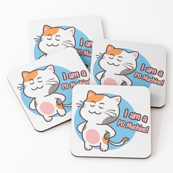 Item preview, I Am A PO Machine! designed and sold by kesuzz.