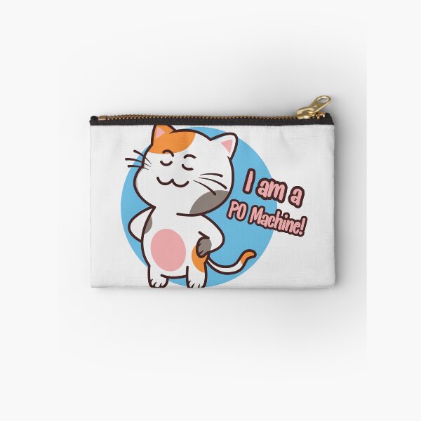Item preview, I Am A PO Machine! designed and sold by kesuzz.