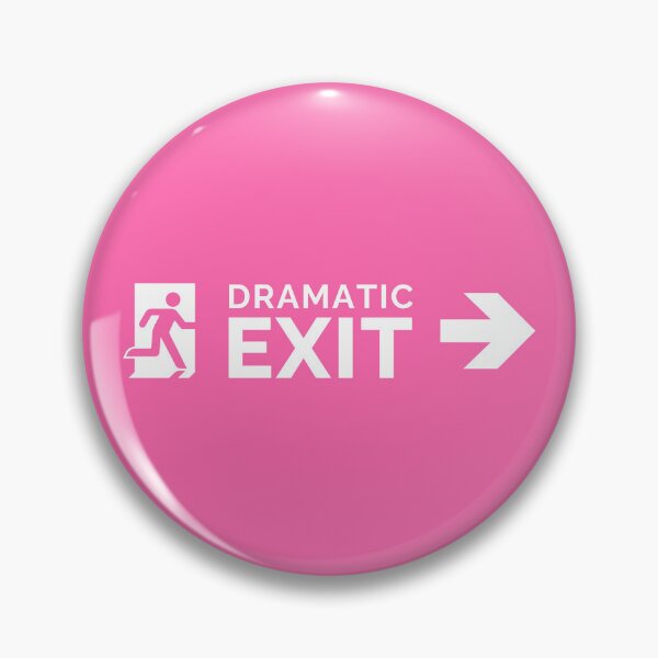 Item preview, Dramatic Exit Sign Pink designed and sold by Zorana Stevanovic.