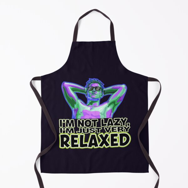Item preview, I'm Not Lazy I'm Just Very Relaxed Funny Sarcastic Quote designed and sold by TheArtOfPat.
