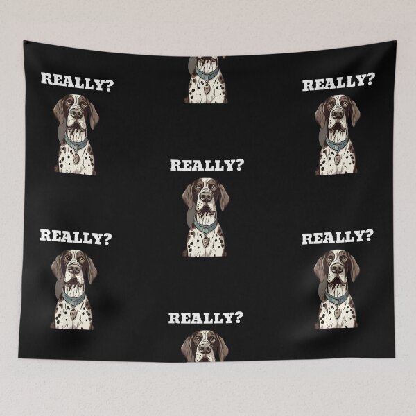 Item preview, Really? Funny disappointed german shorthaired pointer designed and sold by Merchattack.