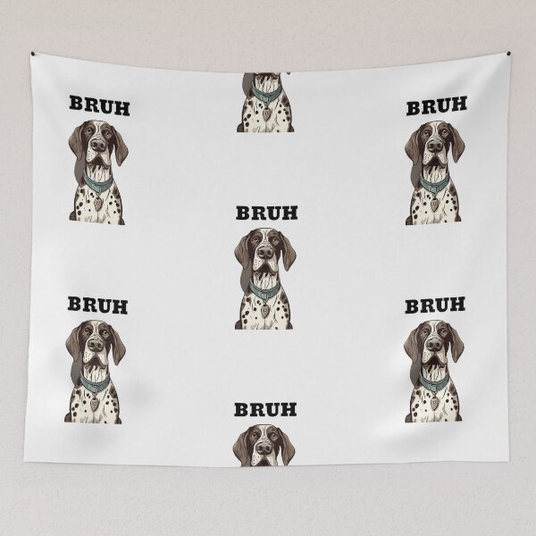 Item preview, Bruh? Funny disappointed german shorthaired pointer designed and sold by Merchattack.