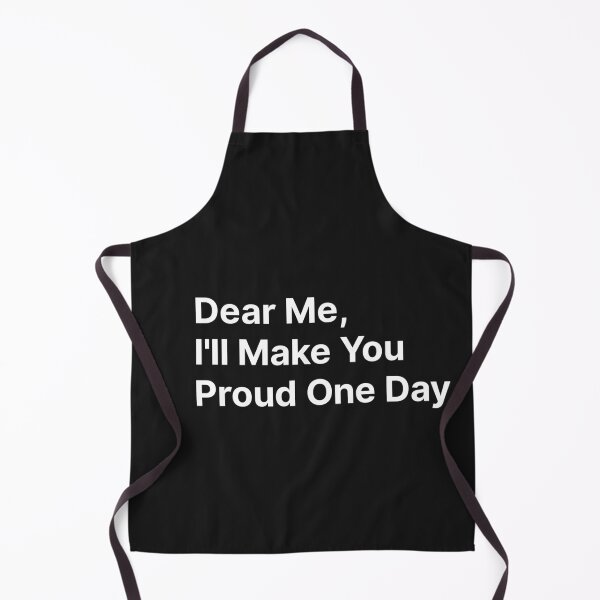 Item preview, Dear Me, I will make you proud one day designed and sold by TextAura™.