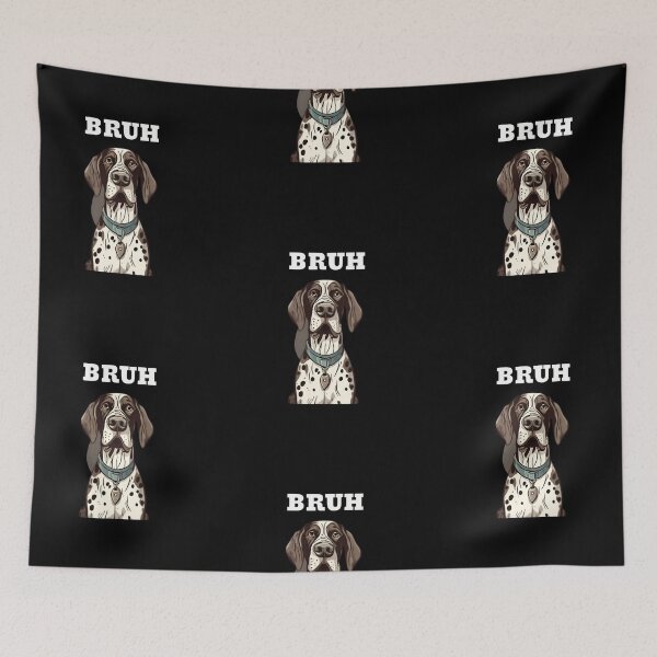 Item preview, Bruh? Funny disappointed german shorthaired pointer designed and sold by Merchattack.