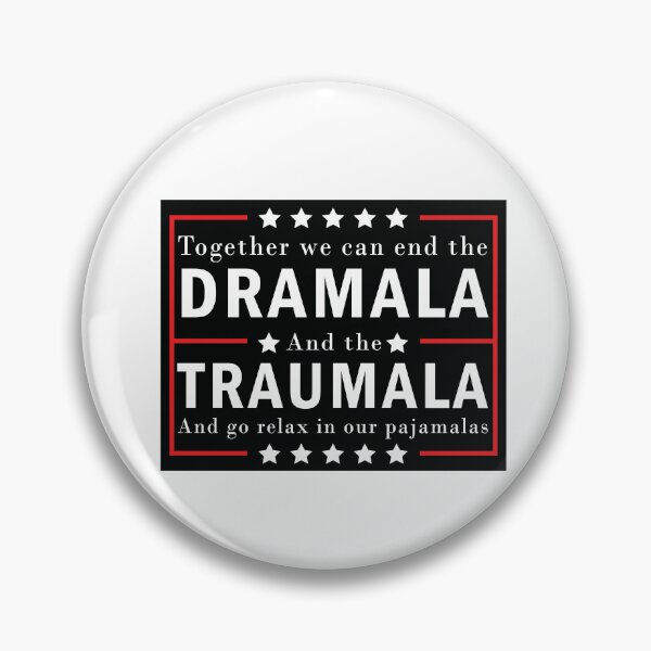 Item preview, End the Dramala and the Traumala and Relax in Our Pajamalas designed and sold by anaotradnova.