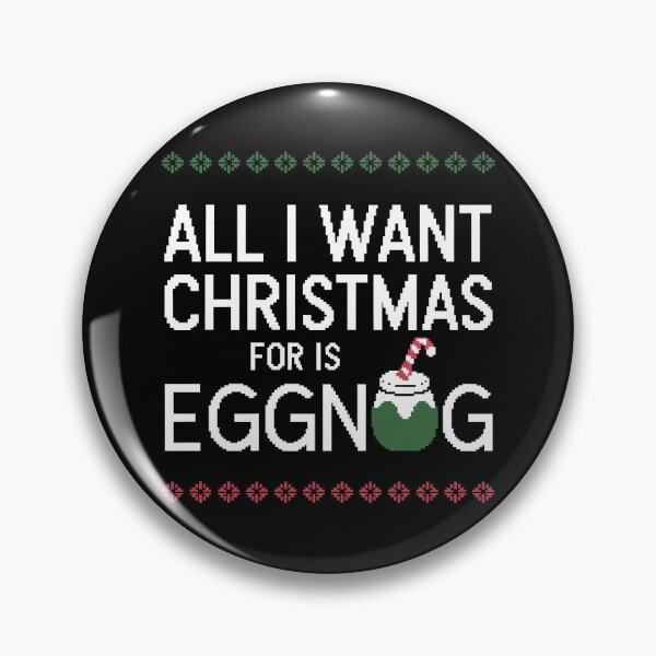 Item preview, All I Want for Christmas is Eggnog  designed and sold by These_Prints.