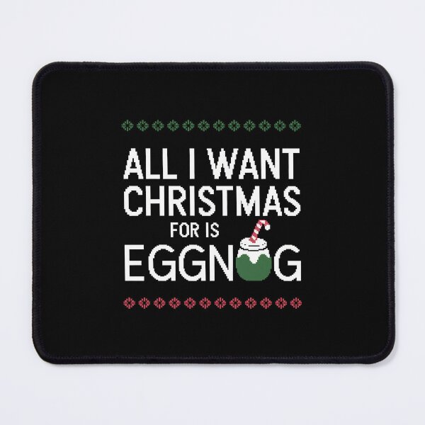 Item preview, All I Want for Christmas is Eggnog  designed and sold by These_Prints.