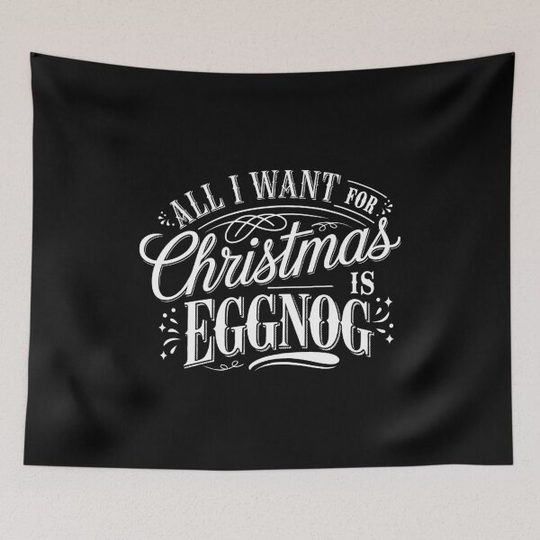 Item preview, All I Want for Christmas is Eggnog  designed and sold by These_Prints.