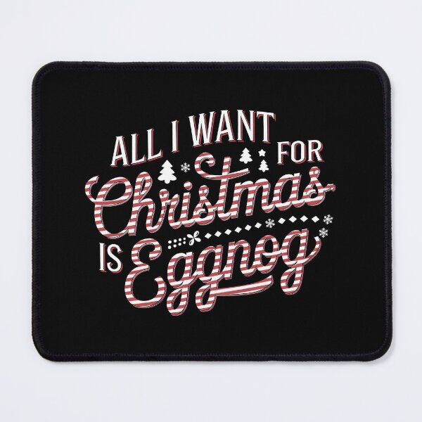 Item preview, All I Want for Christmas is Eggnog  designed and sold by These_Prints.