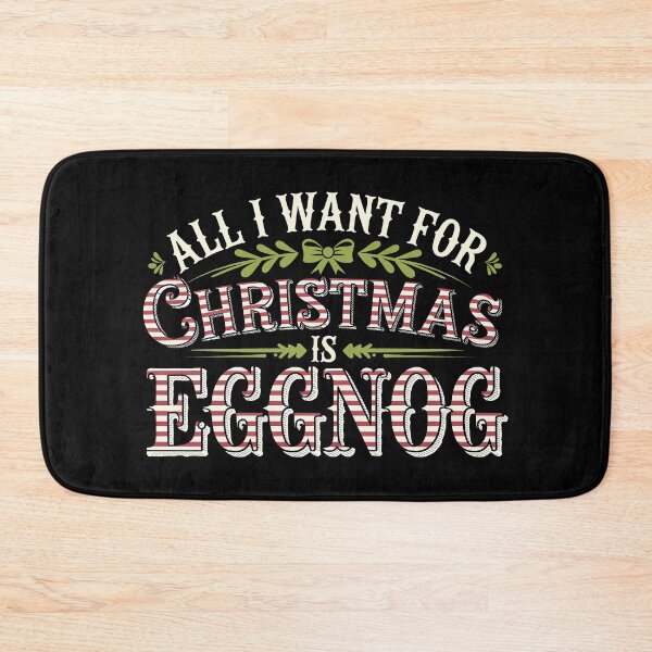 Item preview, All I Want for Christmas is Eggnog  designed and sold by These_Prints.