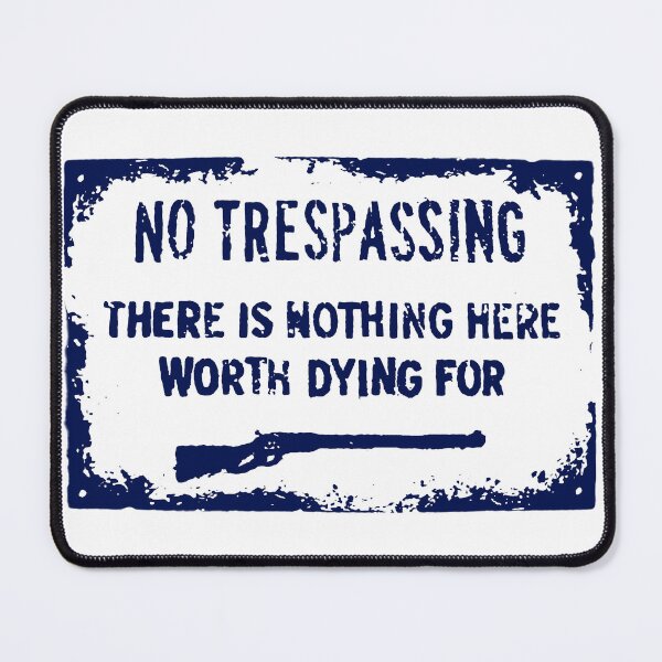 Item preview, No Trespassing – Worth Dying For Wolf Man movie 2025 designed and sold by ironpalette.