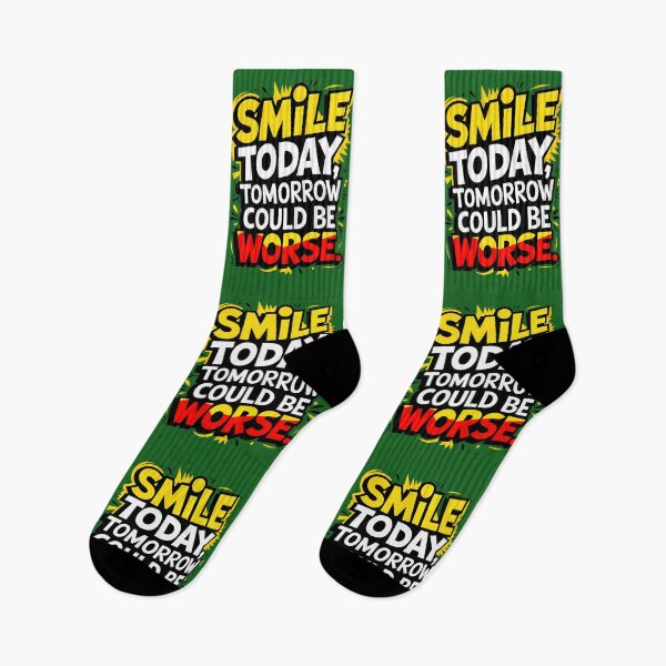 Item preview, Smile Today Tomorrow Could Be Worse Motivational Quote designed and sold by TheArtOfPat.